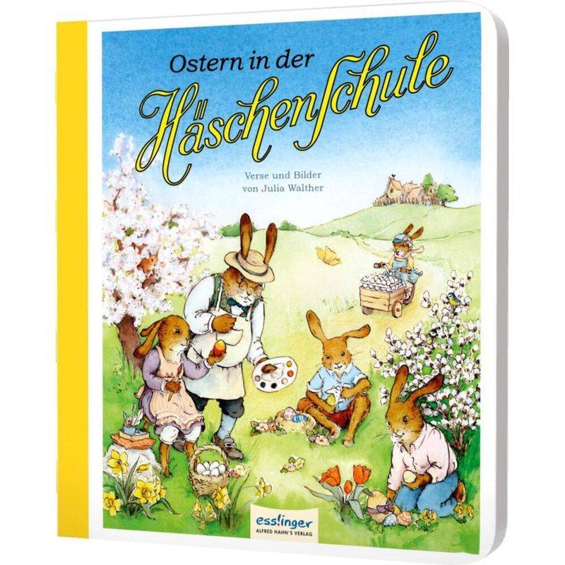 Die Häschenschule: Ostern in der Häschenschule von Esslinger in der Thienemann-Esslinger Verlag GmbH