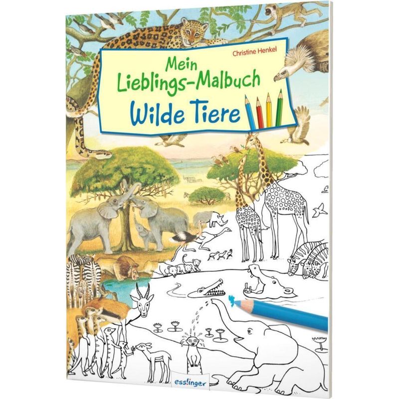 Mein Lieblings-Malbuch - Wilde Tiere von Esslinger in der Thienemann-Esslinger Verlag GmbH