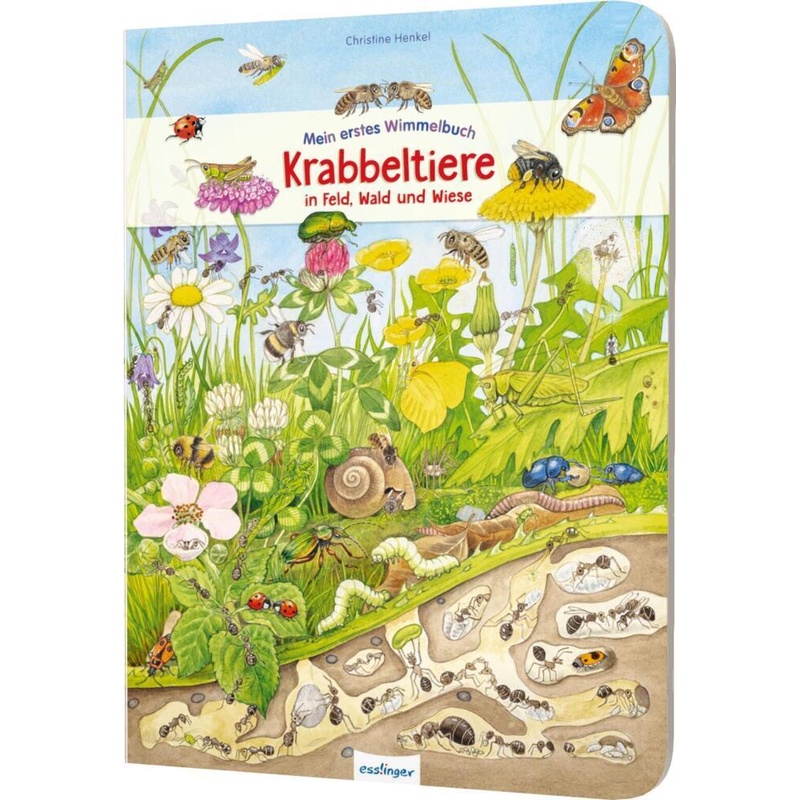 Mein erstes Wimmelbuch / Mein erstes Wimmelbuch: Krabbeltiere in Feld, Wald und Wiese von Esslinger in der Thienemann-Esslinger Verlag GmbH