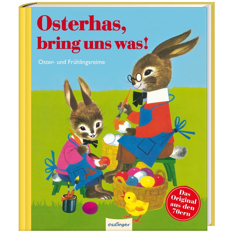 Osterhas, bring uns was! von Esslinger in der Thienemann-Esslinger Verlag GmbH
