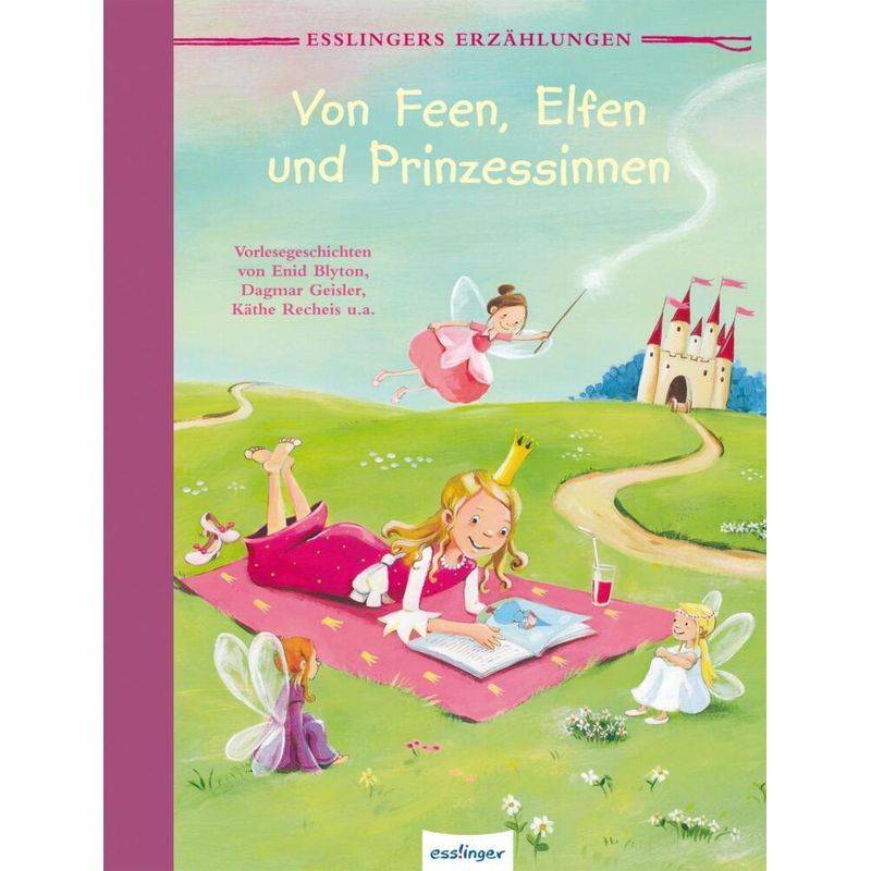 Von Feen, Elfen und Prinzessinnen von Esslinger in der Thienemann-Esslinger Verlag GmbH