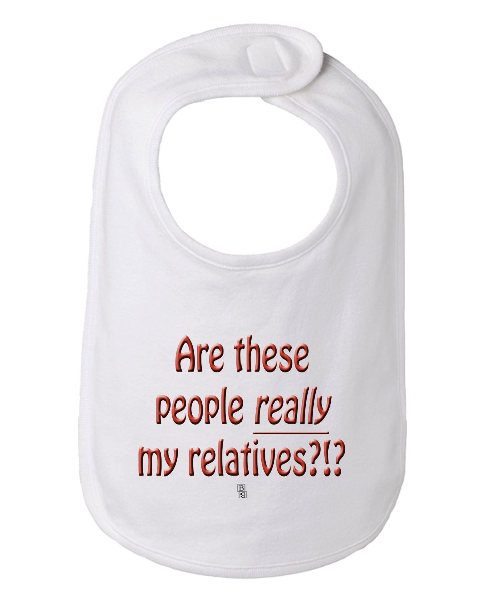 Sind Diese Menschen Wirklich Meine Verwandten Lustige Baby Und Kleinkind Bib, Crazy Familie, Familie Kleidung von Etsy - BBIApparel