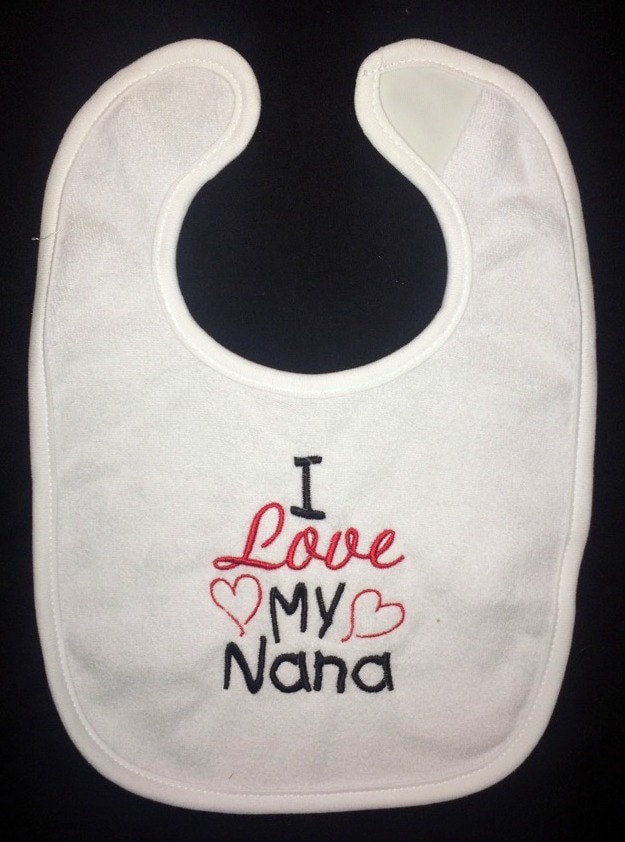 Ich Liebe Meine Nana Benutzerdefinierte Bestickt Lätzchen von Etsy - BoutiqfullyYours
