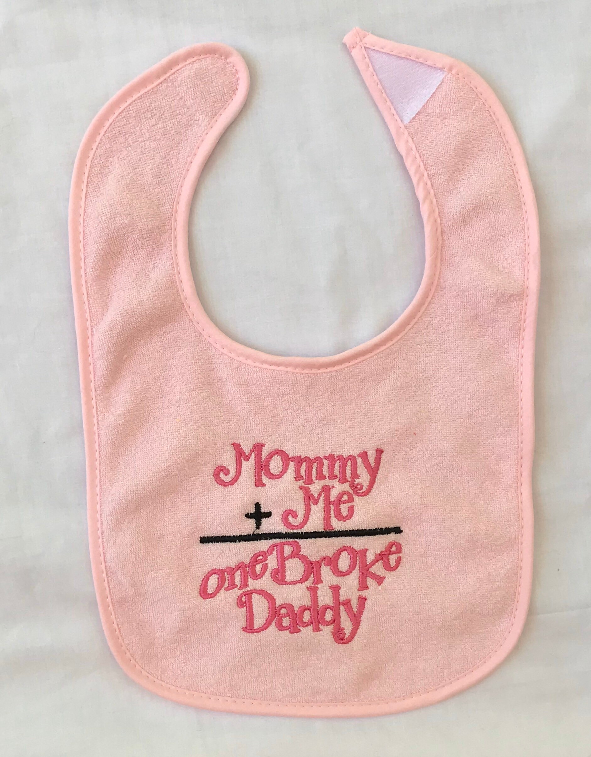 Mama + Ich = Ein Broke Daddy Bestickt Lätzchen von Etsy - BoutiqfullyYours