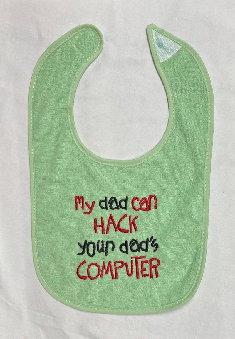 My Dad Can Hack Your Dad Es Computer Custom Embroidered Bib von Etsy - BoutiqfullyYours