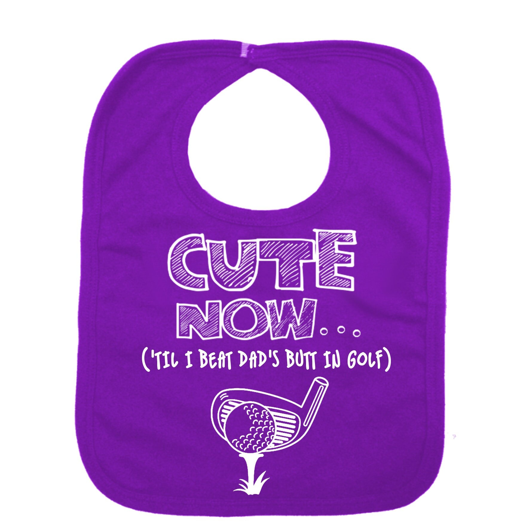 Cute Now... "Til I Beat Dad's Butt in Golf - Golfer Für Kleinkinder/Babys Lätzchen Aus Baumwolle von Etsy - CuteNow