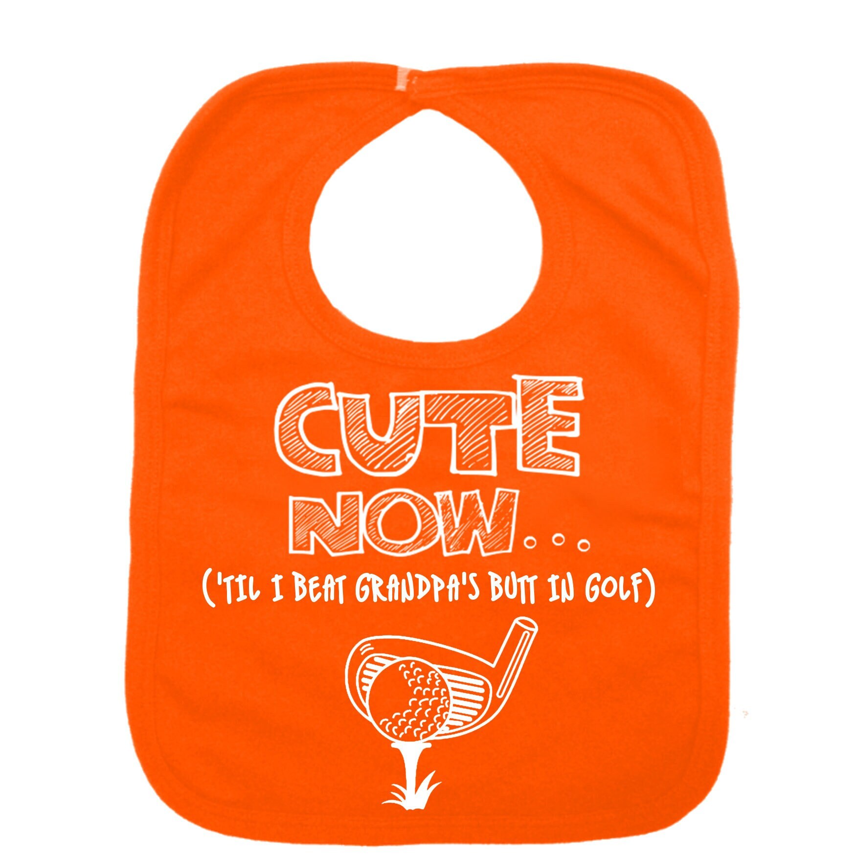 Cute Now... "Til I Beat Grandpa's Butt in Golf - Golfer Für Kleinkinder/Babys Lätzchen Aus Baumwolle von Etsy - CuteNow
