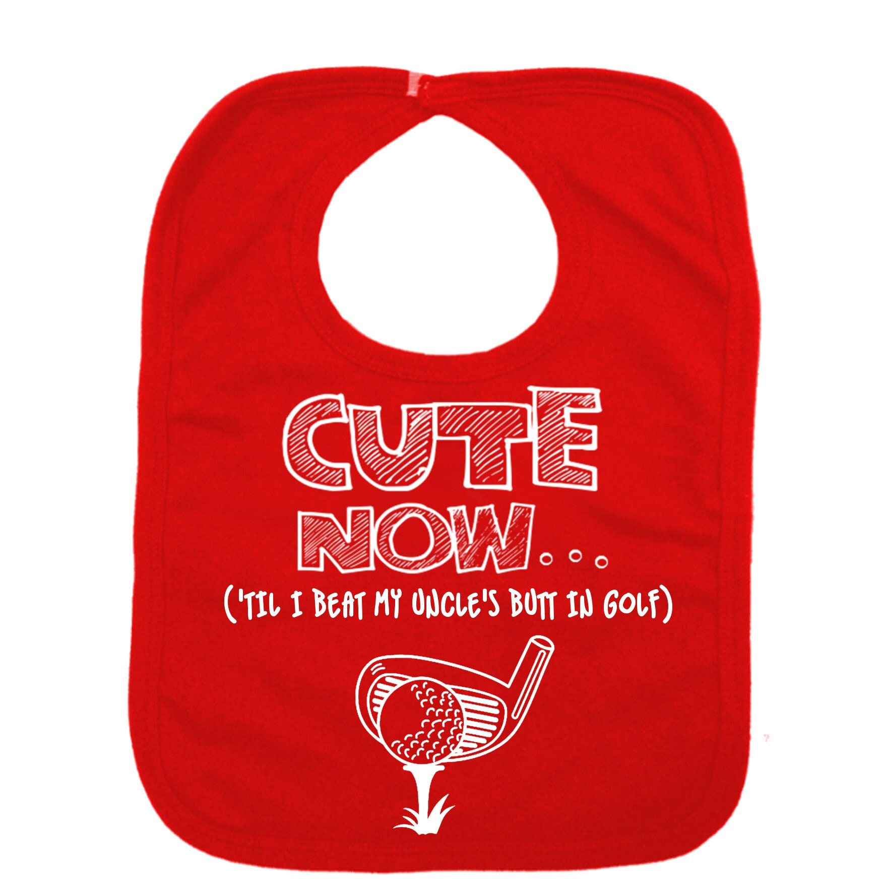 Cute Now... "Til I Beat My Uncle's Butt in Golf - Golfer Für Kleinkinder/Babys Lätzchen Aus Baumwolle von Etsy - CuteNow