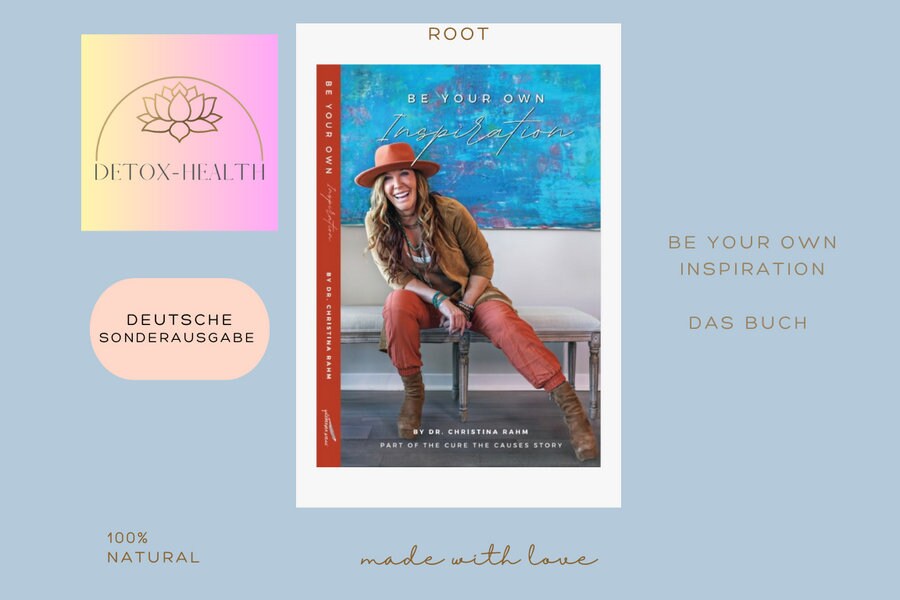 Be Your Own Inspiration Dr.christina Rahm | Root Das Original in Deutscher Fassung Be Your Own Inspiration Dr.christina Rahm | Root Das Original in Deutscher Fassung von Etsy - DETOXHEALTH