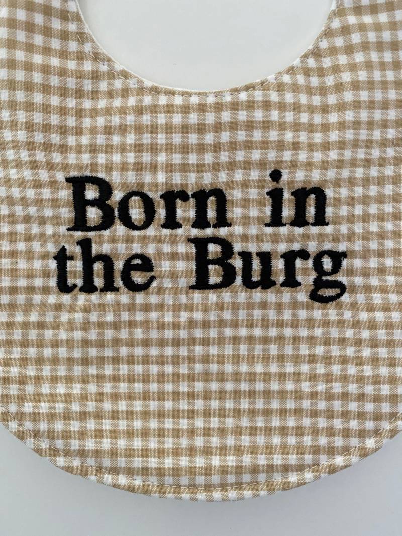 Born in The Burg Baby Bib 238174105 von Etsy - DollyandGeorge