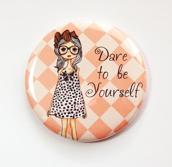 Taschenspiegel, Spiegel, Geldbörse Be Yourself, Geschenk Für Sie, Orange, Mädchen, Dare To Be Yourself, Inspiration | 3571 von Etsy - KellysMagnets
