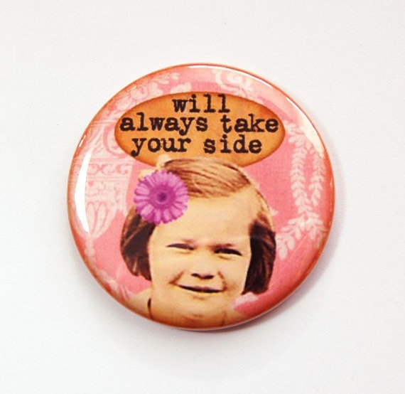 Witziger Spiegel, Taschenspiegel, Glasspiegel, Immer Take Your Side, Pink, Geschenk Für Beste Freundin, Freund | 3589 von Etsy - KellysMagnets