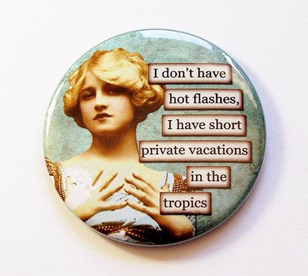 Witziger Taschenspiegel, Wechseljahre, Hitzewallungen, Spiegel, Humor, Freche Frauen, Geschenk Für Sie, Wechseljahre Humor | 5146 von Etsy - KellysMagnets