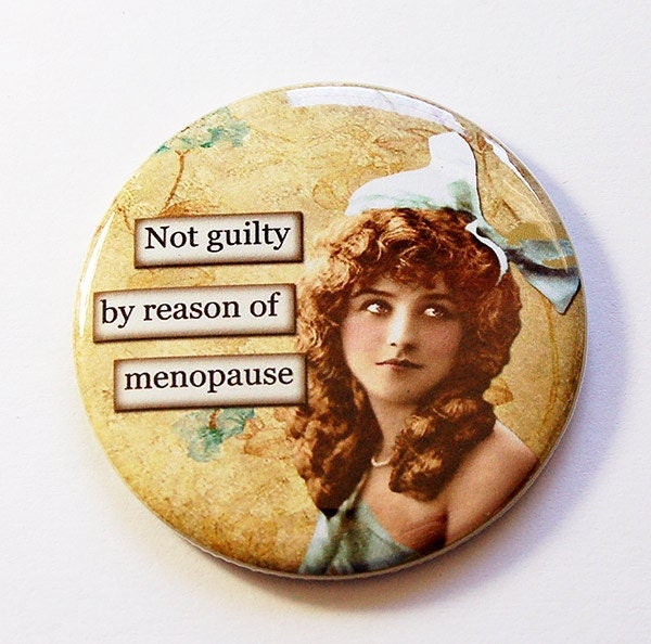 Witziger Taschenspiegel, Wechseljahre, Nicht Schuldig, Spiegel, Humor, Freche Frauen, Geschenk Für Sie, Wechseljahre Humor | 5147 von Etsy - KellysMagnets