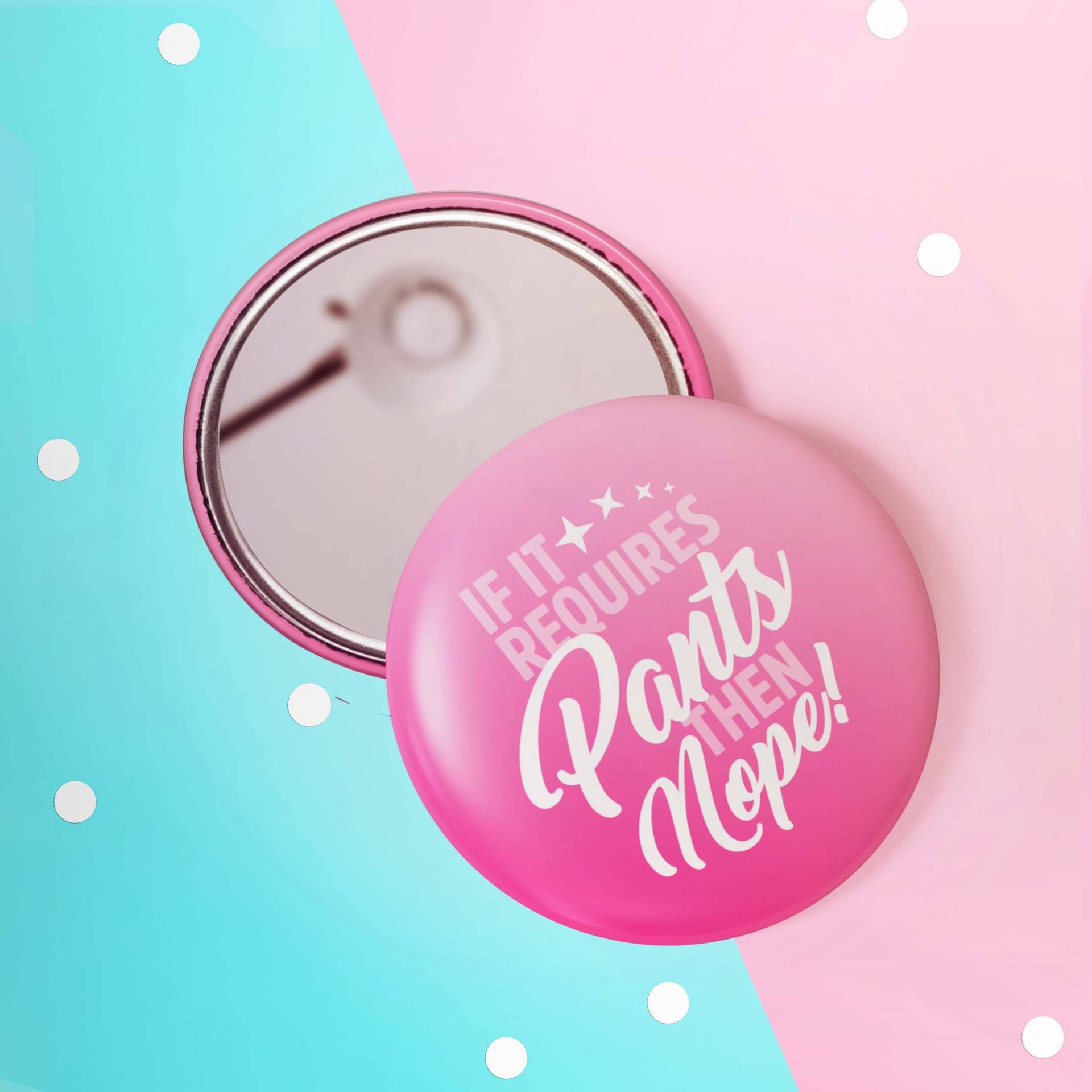 Wenn Es Hose Benötigt, Dann Nope - Positivität Affirmativ | Positive Affirmation 58mm Taschenspiegel Selbstpflege Geldbörse Spiegel Wenn Es Hose Benötigt, Dann Nope - Positivität Affirmativ | Positive Affirmation 58mm Taschenspiegel Selbstpflege Geldbörse Spiegel von Etsy - KuriousKatieDesigns