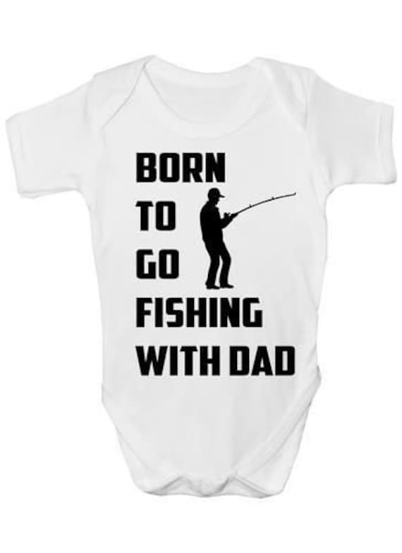 Born To Go Angeln Mit Papa Babygrow Weste Baby Kleidung Lustiges Geschenk von Etsy - Print4ustore