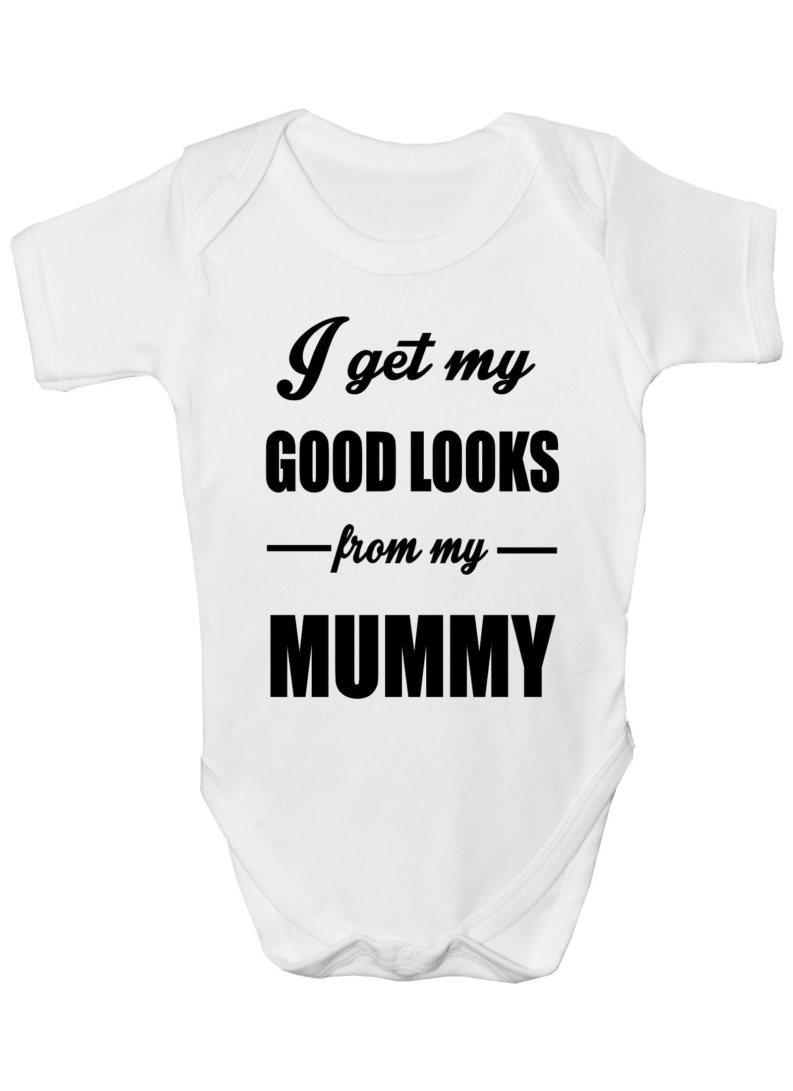 I Get Good Looks From My Mummy Mom Boys Girls Baby Babygrow Geschenk von Etsy - Print4ustore