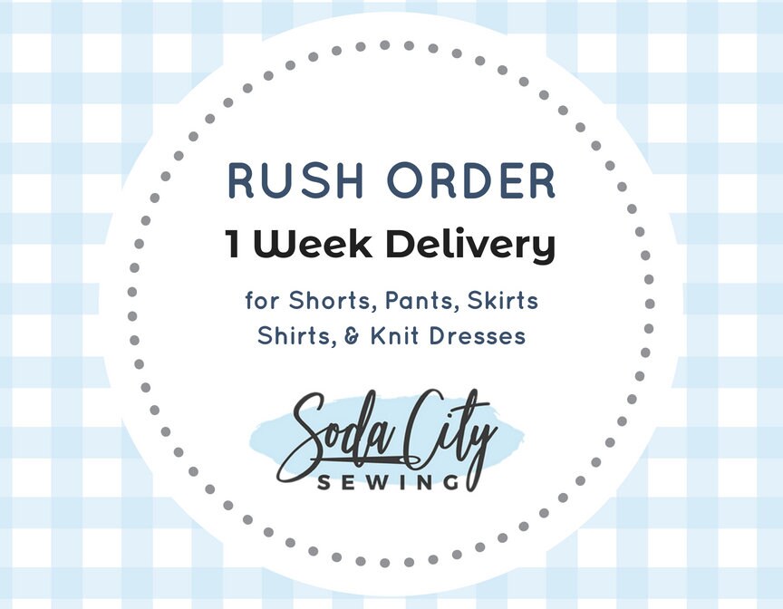 Rush Order Add On - 1 Woche Lieferung Für Shirts, Hosen, Röcke Und Strickkleider von Etsy - SodaCitySewing