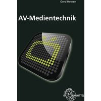 Heinen, G: AV-Medientechnik von Europa-Lehrmittel