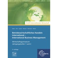 Betriebswirtschaftliches Handeln international von Europa-Lehrmittel