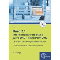 Knop, E: Büro 2.1 - Word 2010 - PowerPoint 2010 von Europa-Lehrmittel
