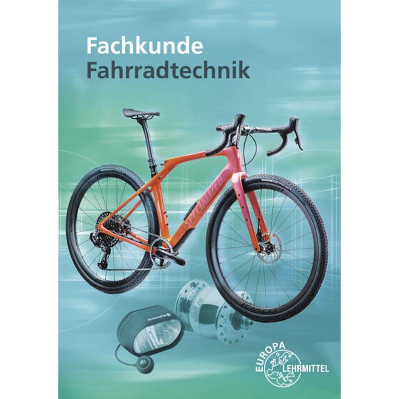 Fachkunde Fahrradtechnik von Europa-Lehrmittel
