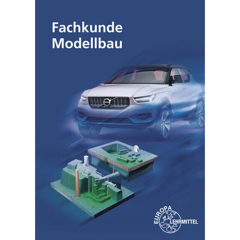 Fachkunde Modellbau, m. CD-ROM von Europa-Lehrmittel
