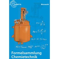 Bierwerth, W: Formelsammlung Chemietechnik von Europa-Lehrmittel