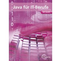 Hardy, D: Java für IT-Berufe von Europa-Lehrmittel