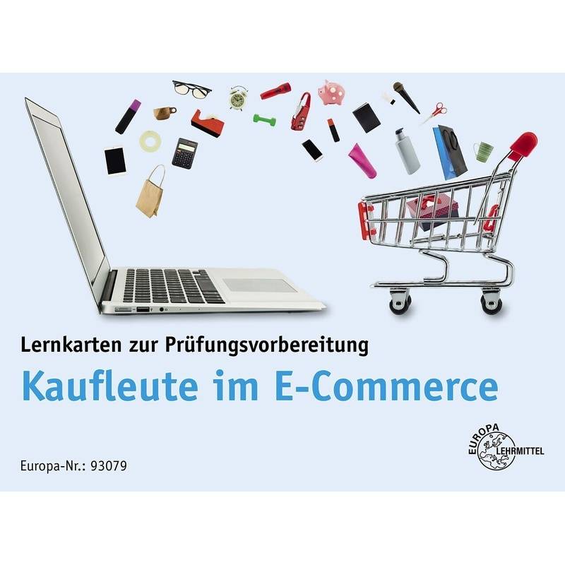 Lernkarten zur Prüfungsvorbereitung Kaufleute im E-Commerce von Europa-Lehrmittel