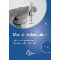 Lös./ Medizinisches Labor. von Europa-Lehrmittel