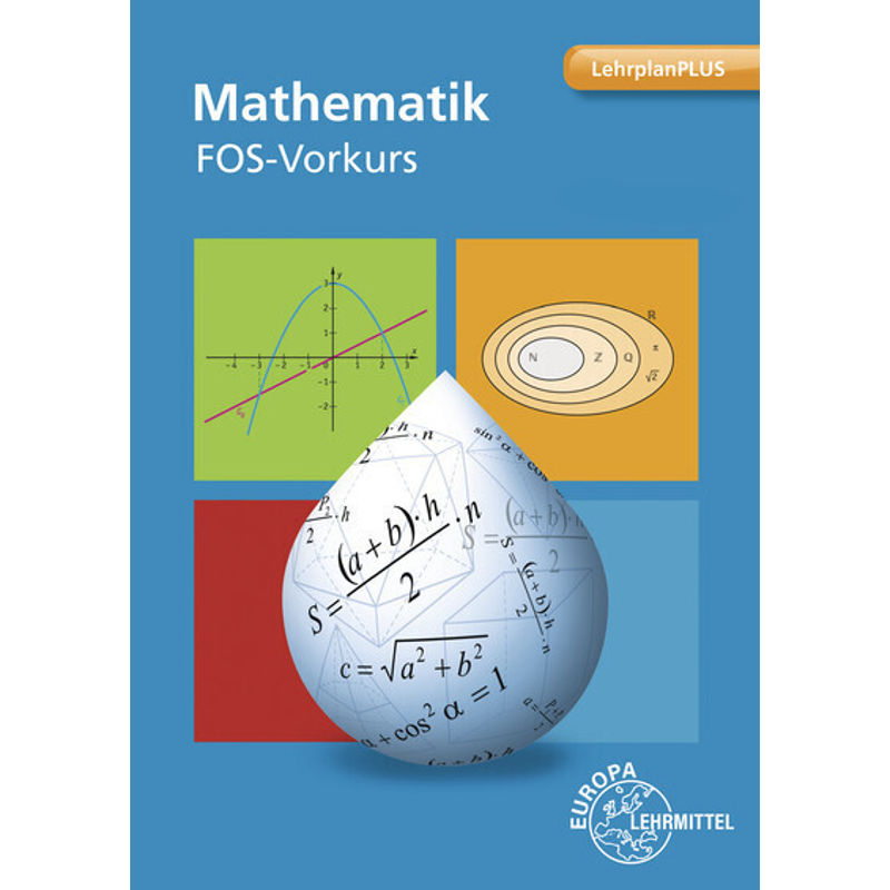 Mathematik FOS-Vorkurs Bayern von Europa-Lehrmittel