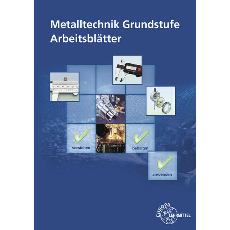 Metalltechnik Grundstufe Arbeitsblätter von Europa-Lehrmittel