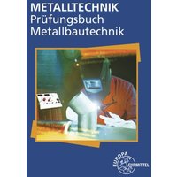 Prüfungsbuch Metallbautechnik von Europa-Lehrmittel