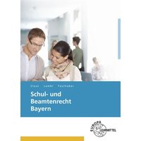 Schul- und Beamtenrecht Bayern von Europa-Lehrmittel