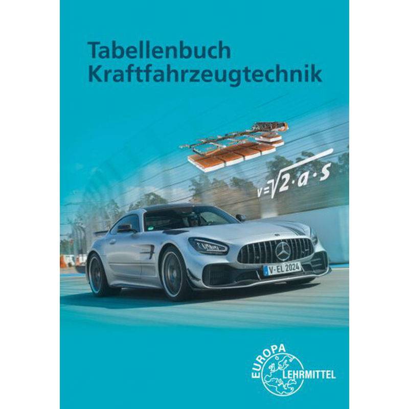 Tabellenbuch Kraftfahrzeugtechnik mit Formelsammlung von Europa-Lehrmittel