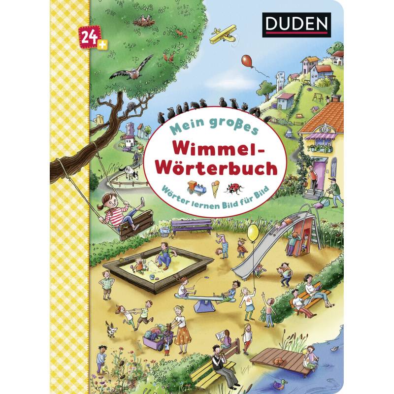 Duden 24+: Mein großes Wimmel-Wörterbuch von FISCHER Duden