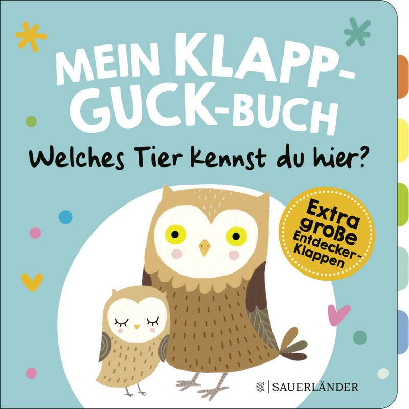 Mein Klapp-Guck-Buch: Welches Tier kennst du hier? von FISCHER Sauerländer