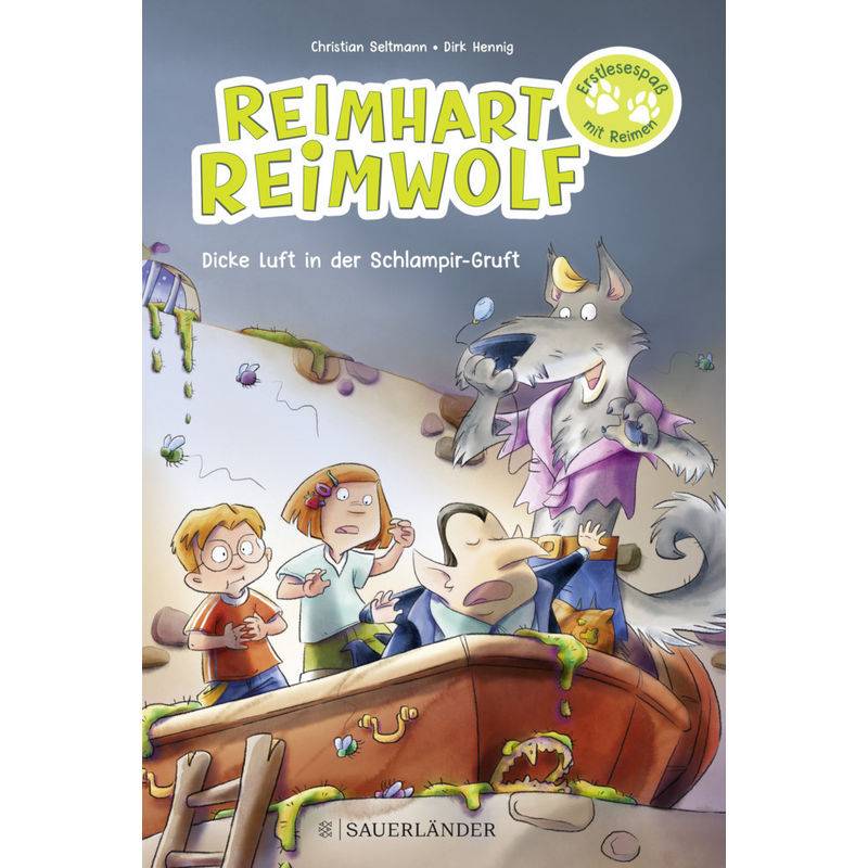 Dicke Luft in der Schlampir-Gruft / Reimhart Reimwolf Bd.1 von FISCHER Sauerländer