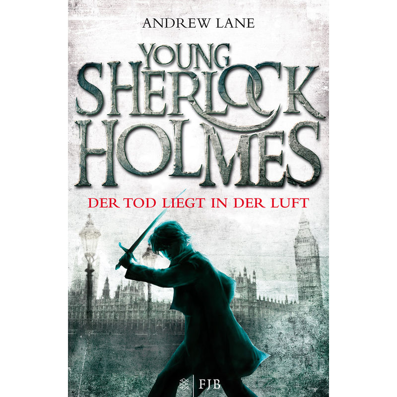 Der Tod liegt in der Luft / Young Sherlock Holmes Bd.1 von FISCHER Taschenbuch