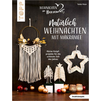 TOPP 25042 Natürlich Weihnachten mit Makramee (kreativ.kompakt.) - Kleine Knüpfprojekte für die schönste Zeit des Jahres | Kaya, Sema von FRECHVERLAG