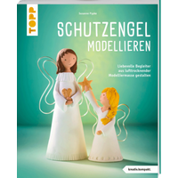TOPP 25399 Schutzengel modellieren (kreativ.kompakt.) von FRECHVERLAG