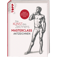 TOPP 28018 Die Kunst des Zeichnens Masterclass - Aktzeichnen - Figuren zeichnen auf Künstler:innenniveau | Legaspi, Chris von FRECHVERLAG