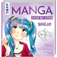 TOPP 28058 Manga Step by Step Sh jo - Körperaufbau, Kleidung, Bewegung und Gefühle von FRECHVERLAG