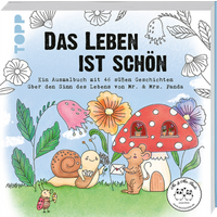 TOPP 28124 Das Leben ist schön! Ein Ausmalbuch von Mr. & Mrs. Panda TOPP 28124 Das Leben ist schön! Ein Ausmalbuch von Mr. & Mrs. Panda von FRECHVERLAG