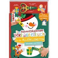 TOPP 29002 Das Adventskalender-Verbastelbuch für die Allerkleinsten von FRECHVERLAG