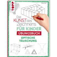 TOPP 29055 Die Kunst des Zeichnens für Kinder Übungsbuch - Optische Täuschung von FRECHVERLAG
