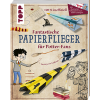 TOPP 29128 Fantastische Papierflieger für Potter-Fans TOPP 29128 Fantastische Papierflieger für Potter-Fans von FRECHVERLAG