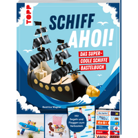 TOPP 29217 Schiff Ahoi! mit Segeln TOPP 29217 Schiff Ahoi! mit Segeln von FRECHVERLAG