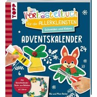 TOPP 29231 Das Adventskalender-Verbastelbuch für die Allerkleinsten. Schneiden und Kleben. Türkranz TOPP 29231 Das Adventskalender-Verbastelbuch für die Allerkleinsten. Schneiden und Kleben. Türkranz von FRECHVERLAG